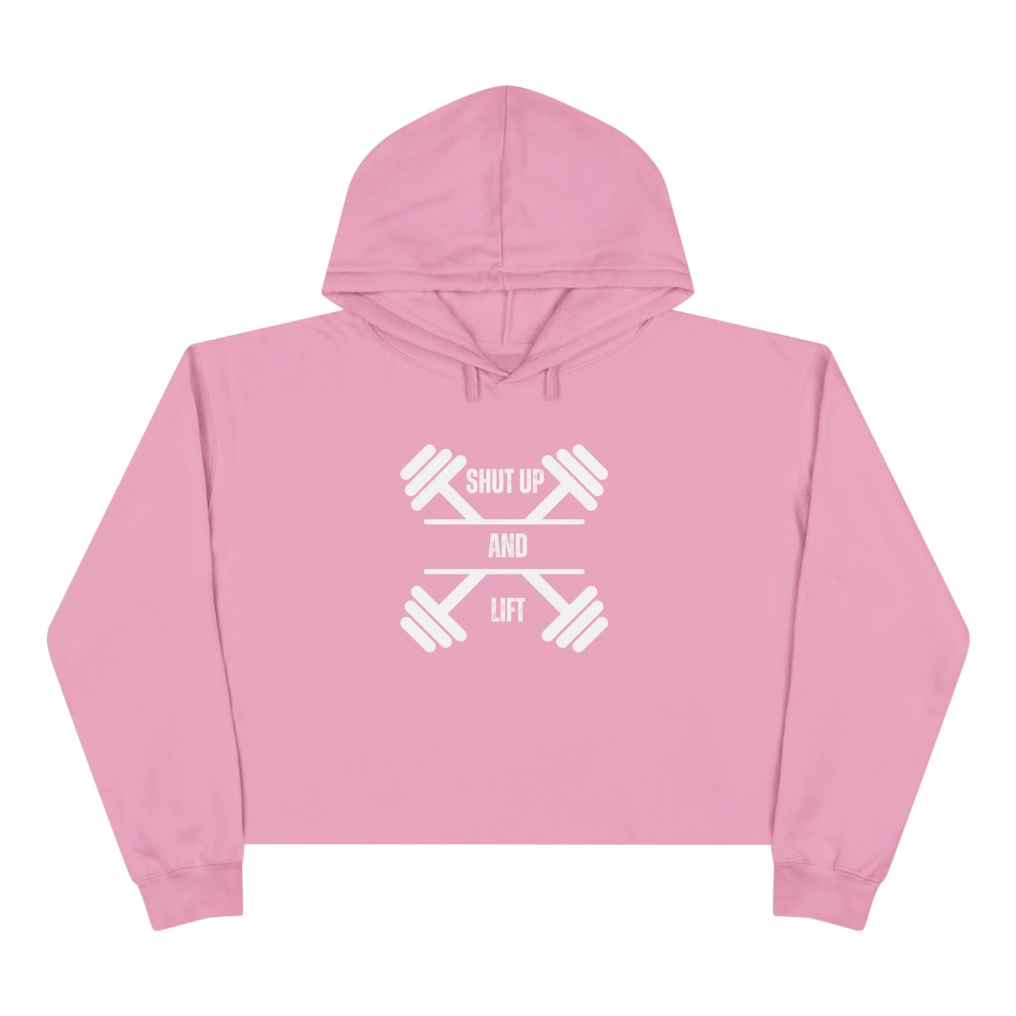 Shut Up And Lift Crop Hoodie