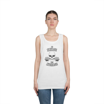 Be Savage Not Average Skull (Grey) Tank Top