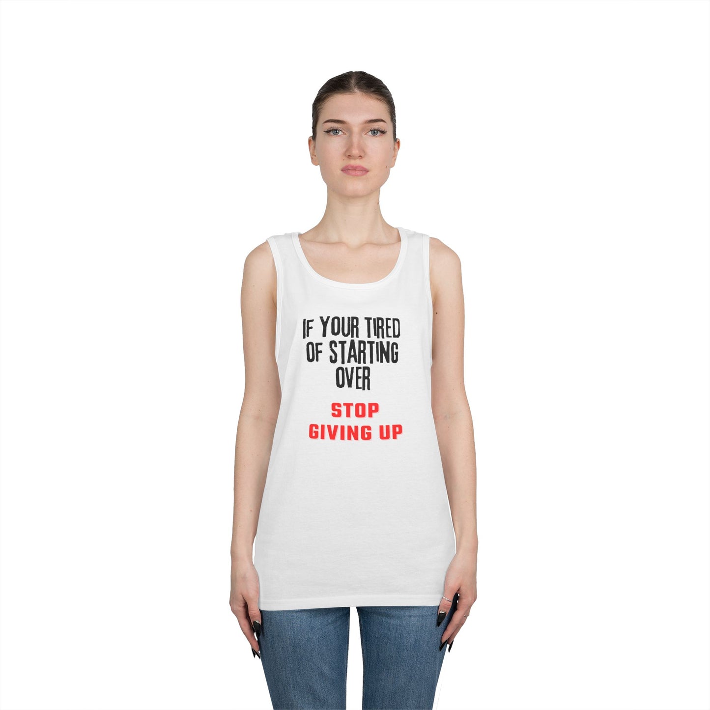 Stop Giving Up (B) Tank Top