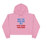Stop When Your Done Crop Hoodie