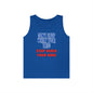 Stop When Your Done Tank Top