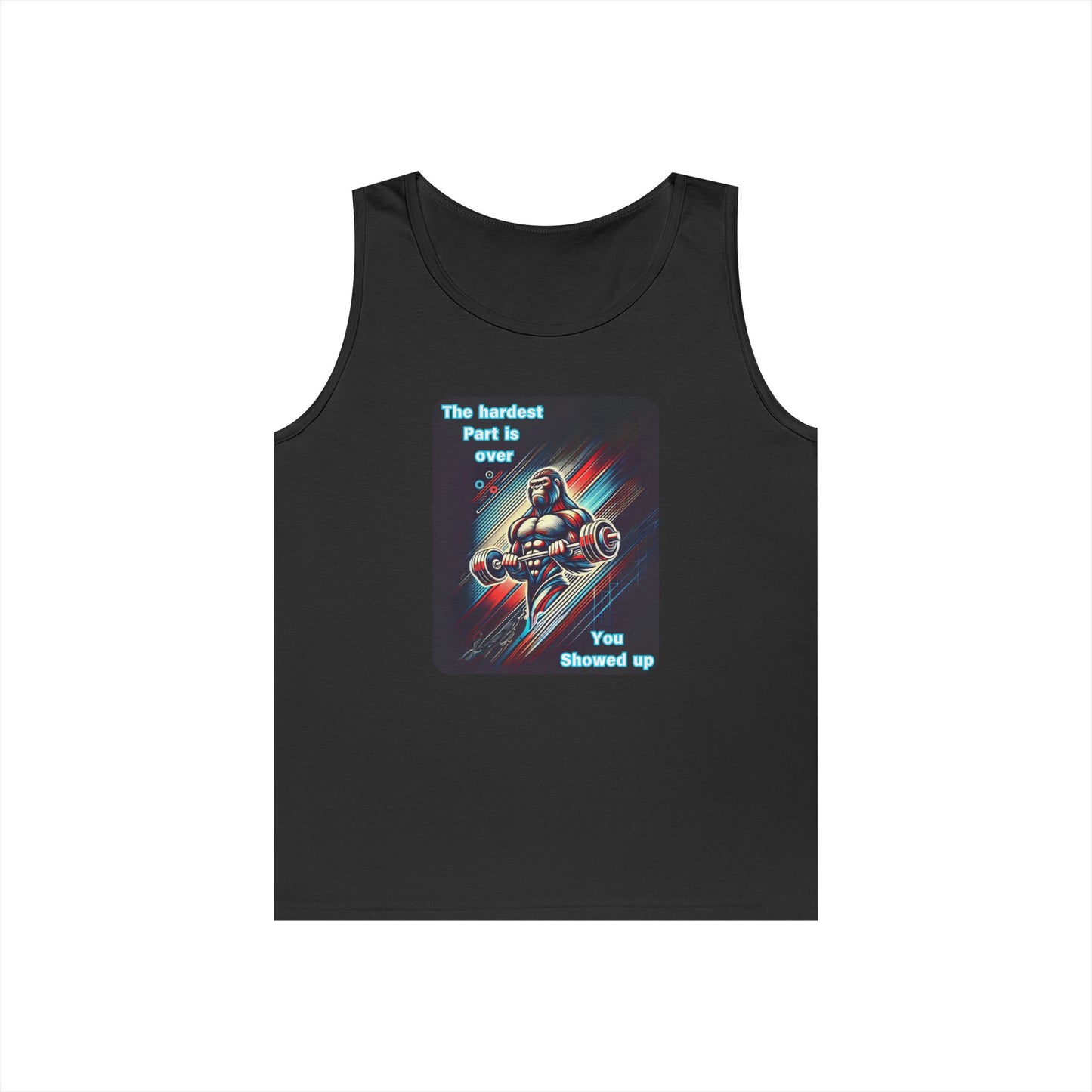 You Showed Up Tank Top
