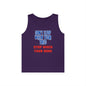 Stop When Your Done Tank Top
