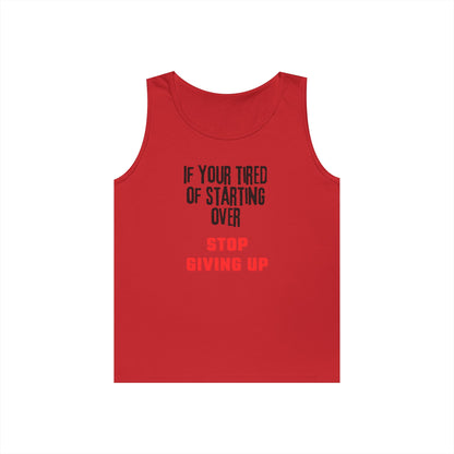 Stop Giving Up (B) Tank Top