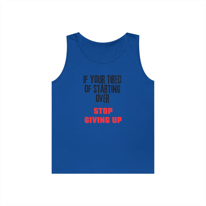 Stop Giving Up (B) Tank Top