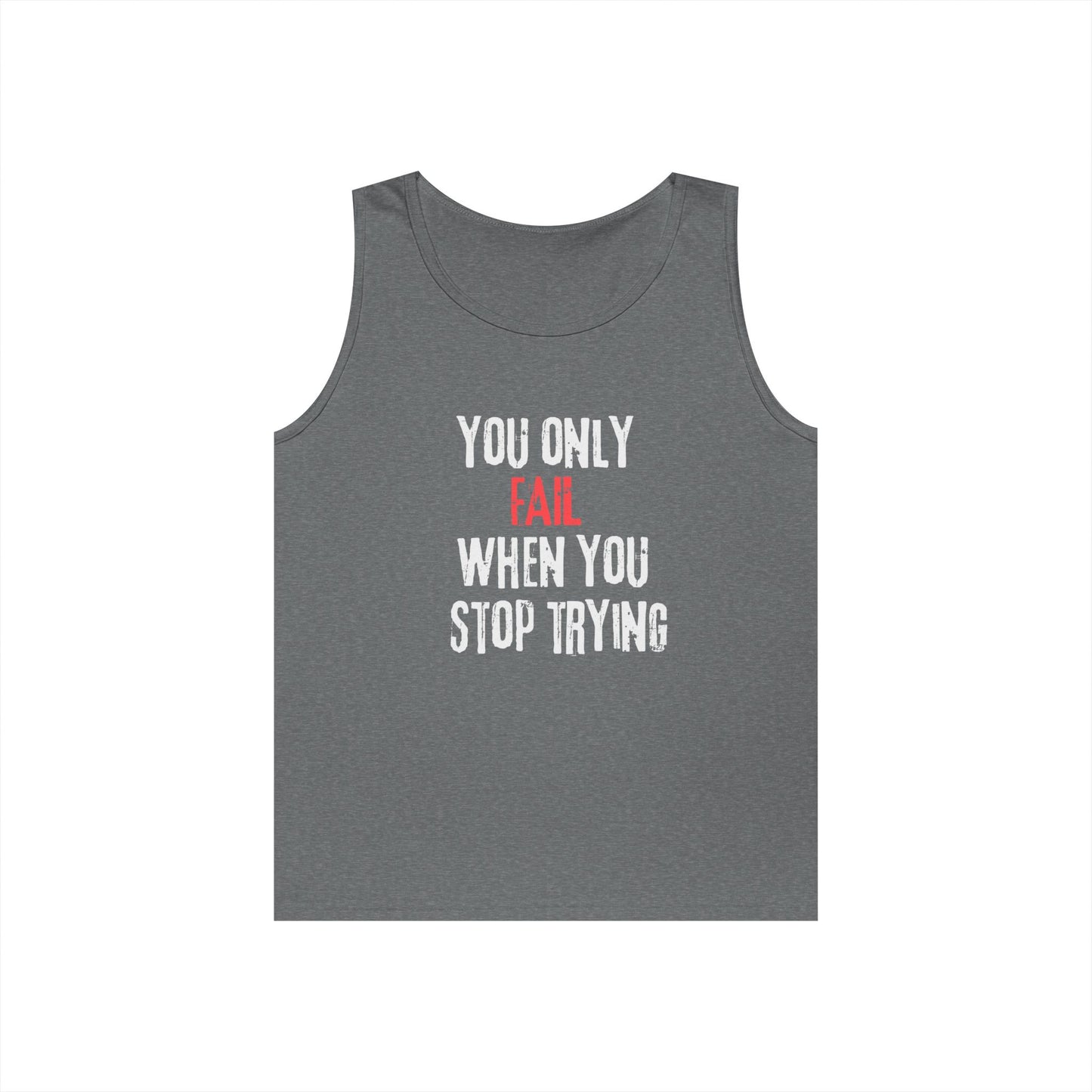 Stop Trying Tank Top