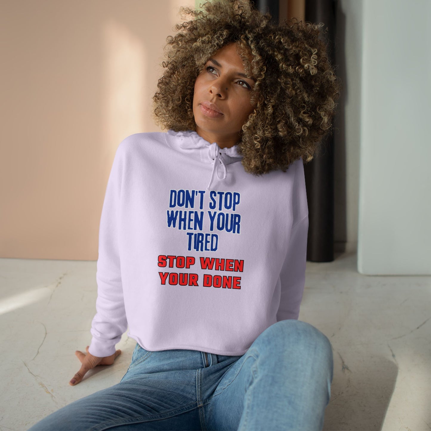Stop When Your Done Crop Hoodie