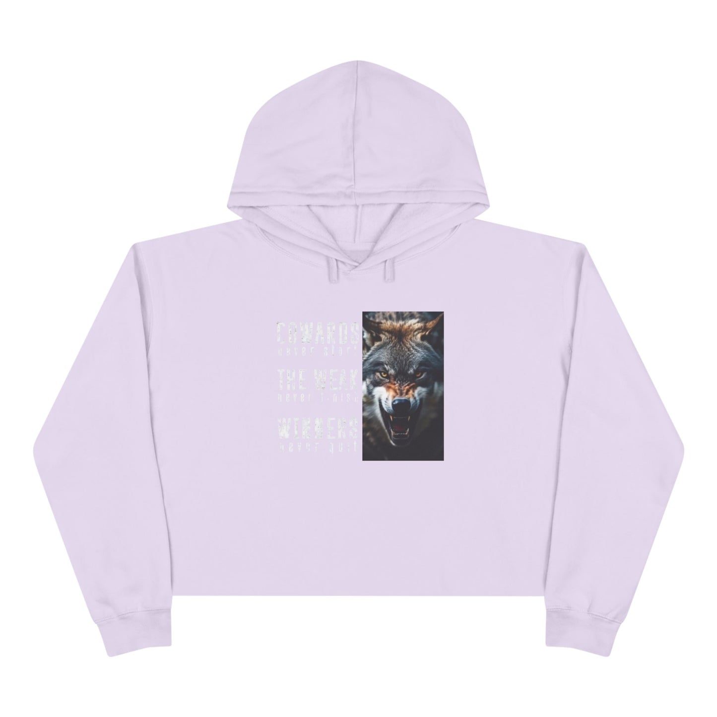Coward Weak or WinnerCrop Hoodie