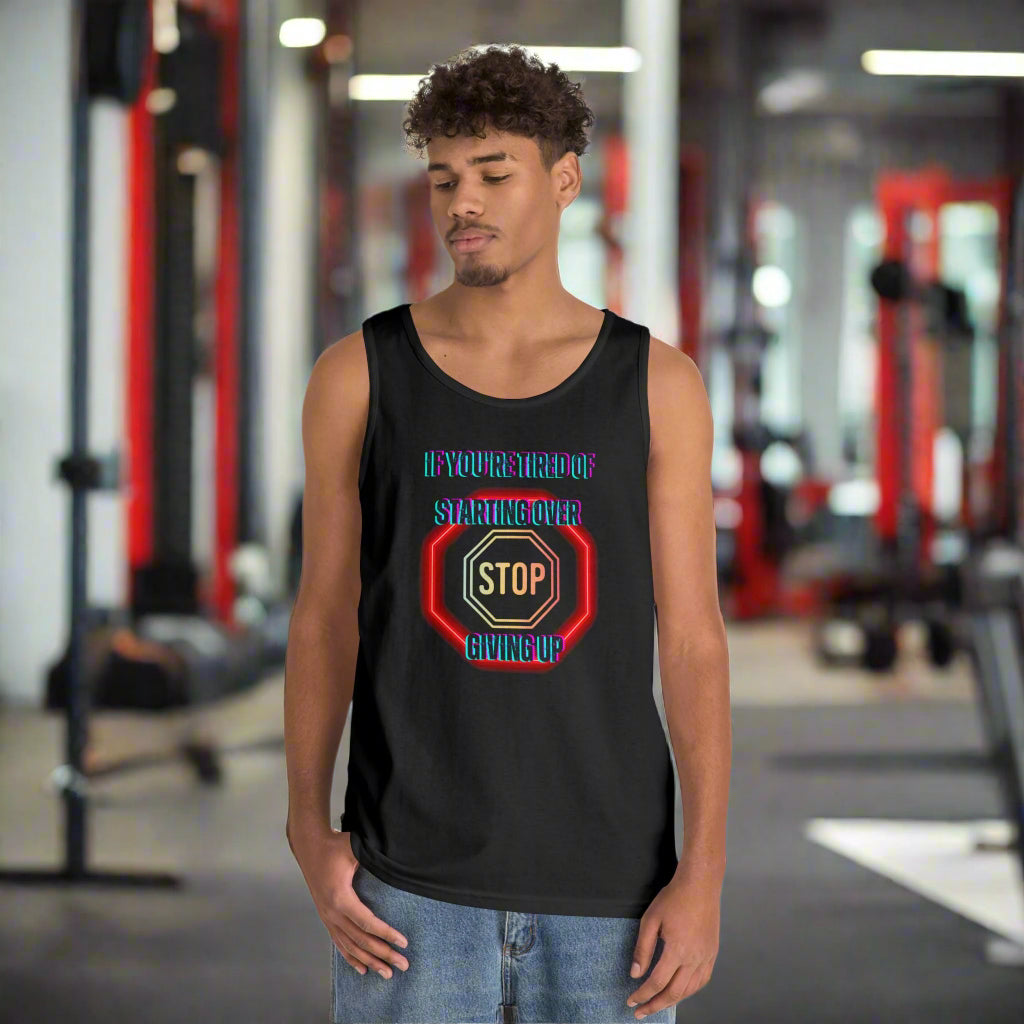 Stop Giving Up 2 Tank Top