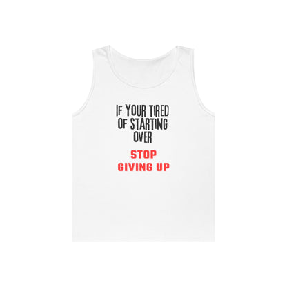 Stop Giving Up (B) Tank Top
