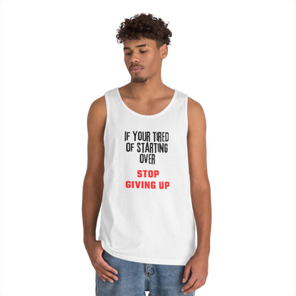Stop Giving Up (B) Tank Top