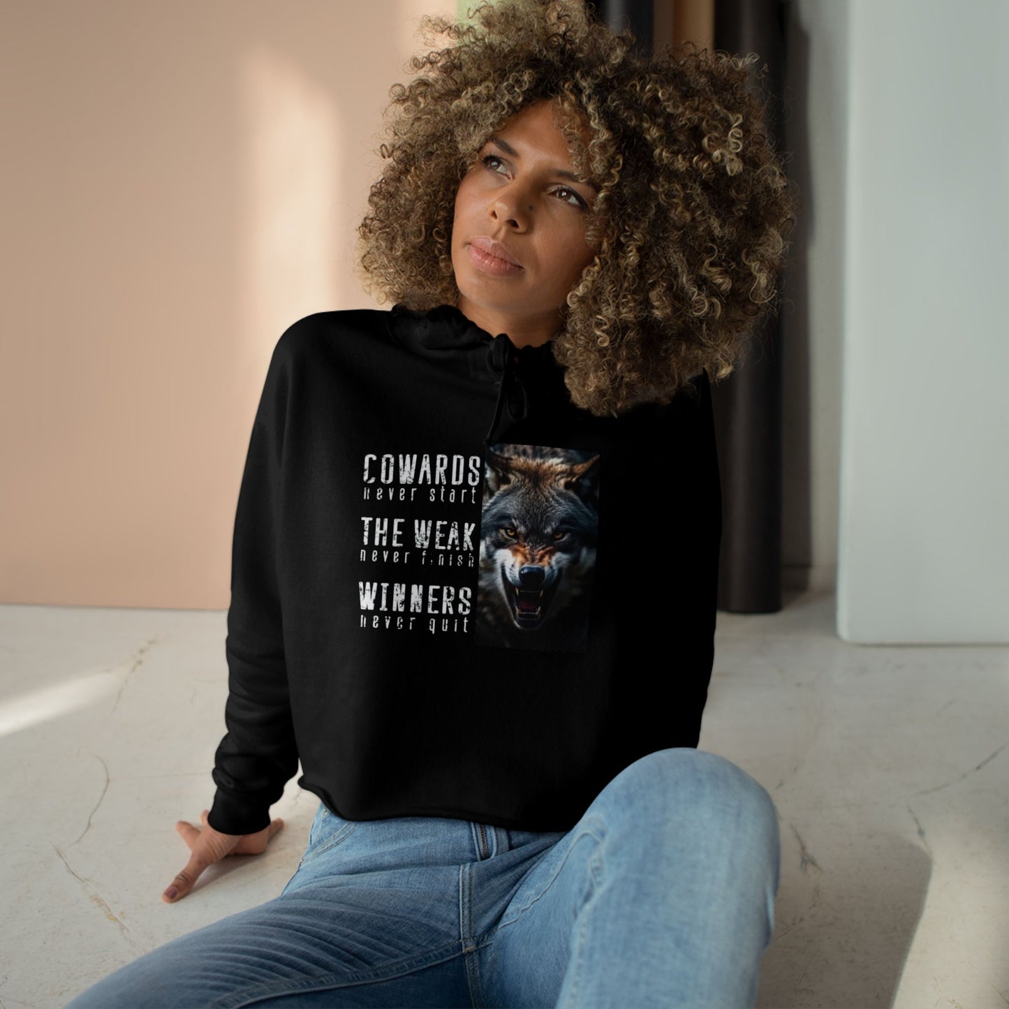 Coward Weak or WinnerCrop Hoodie