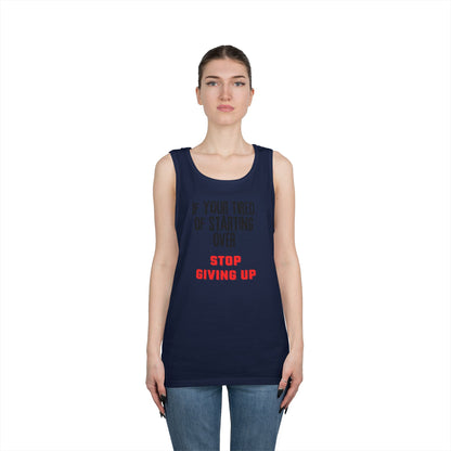Stop Giving Up (B) Tank Top