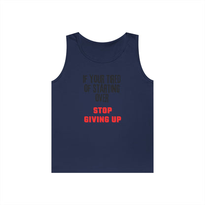 Stop Giving Up (B) Tank Top