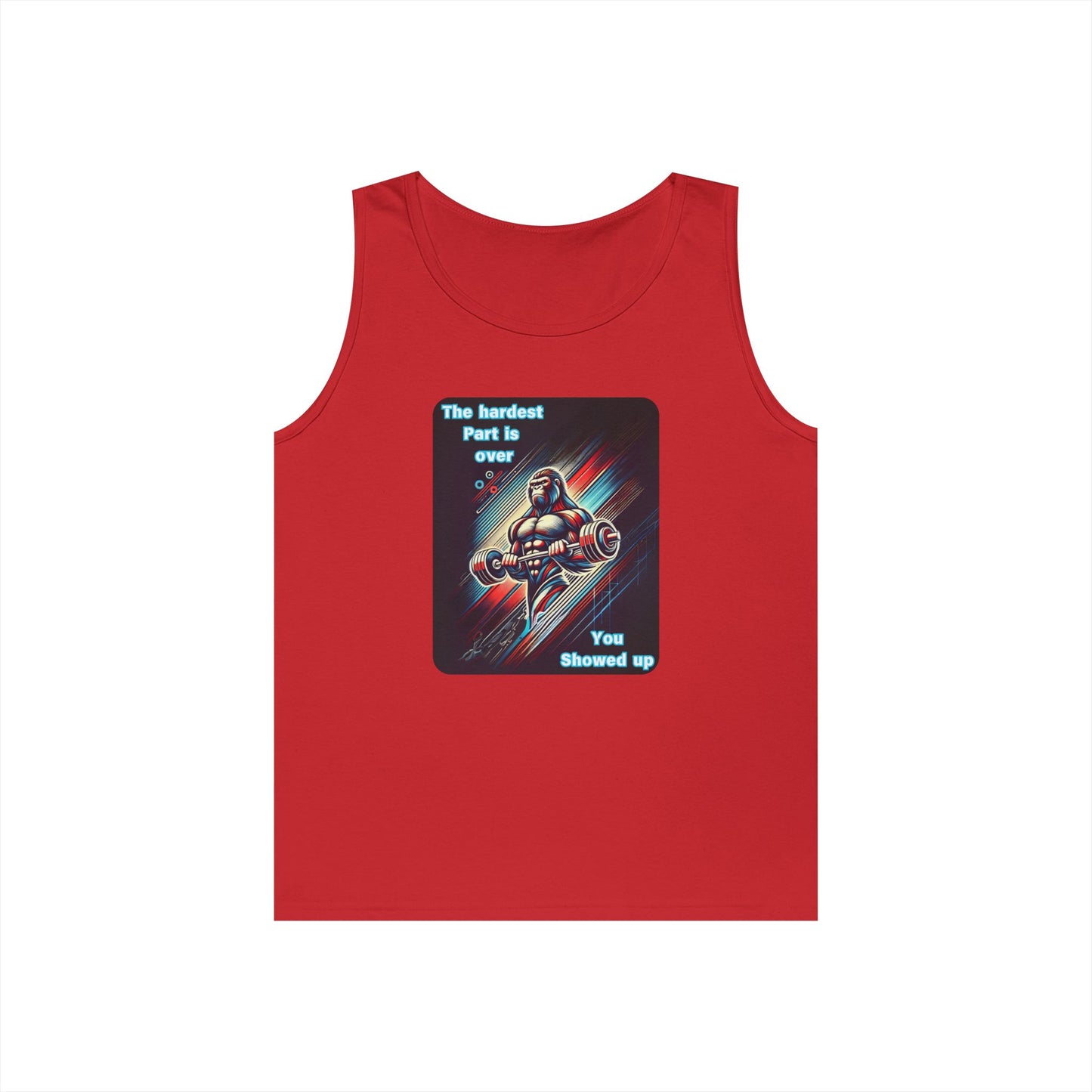 You Showed Up Tank Top