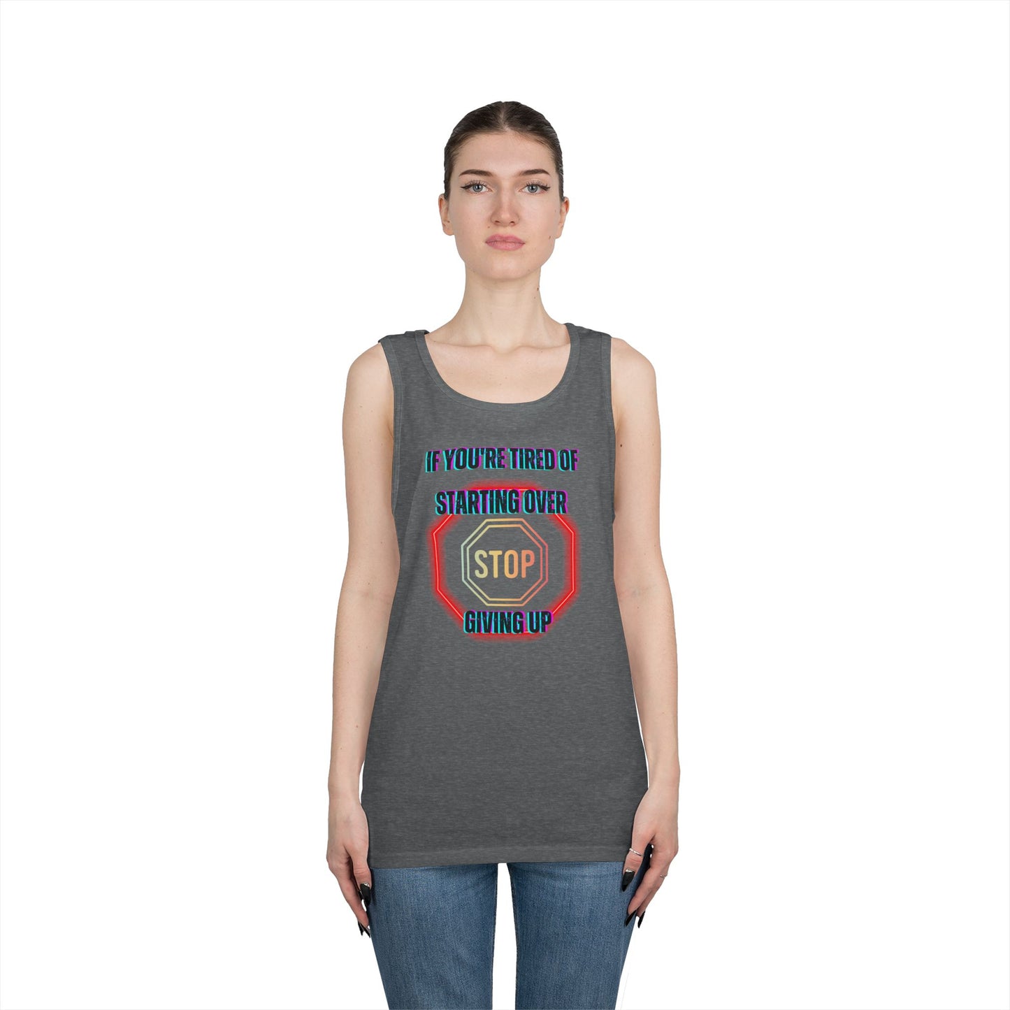 Stop Giving Up 2 Tank Top
