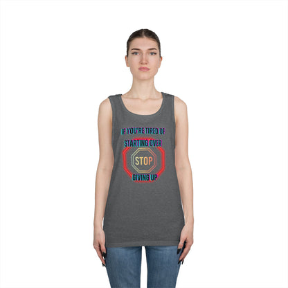 Stop Giving Up 2 Tank Top
