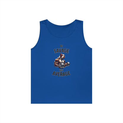 Be Savage Not Average Pit Bull Tank Top