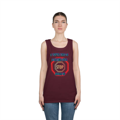 Stop Giving Up 2 Tank Top