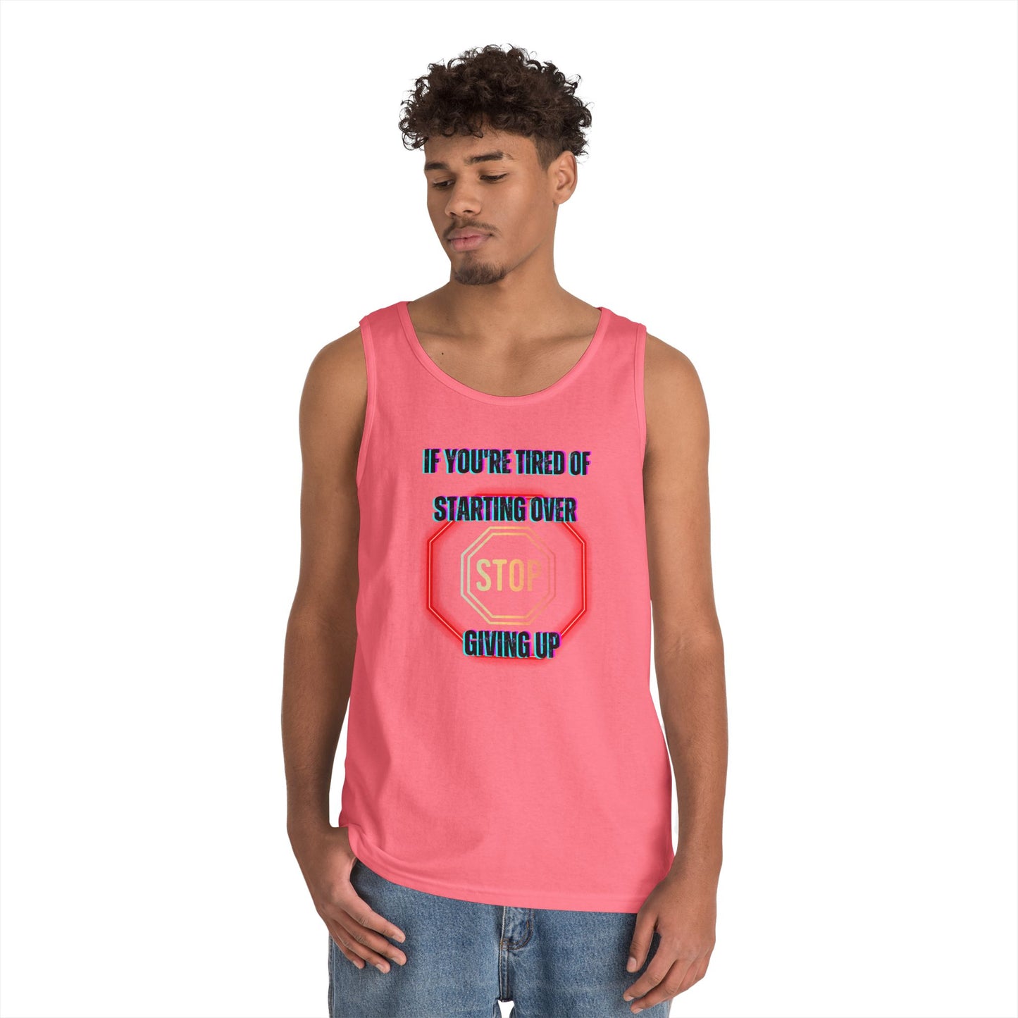 Stop Giving Up 2 Tank Top