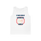 Stop Giving Up 2 Tank Top