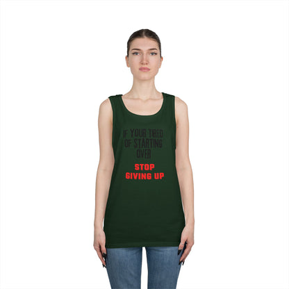 Stop Giving Up (B) Tank Top
