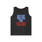 Stop When Your Done Tank Top