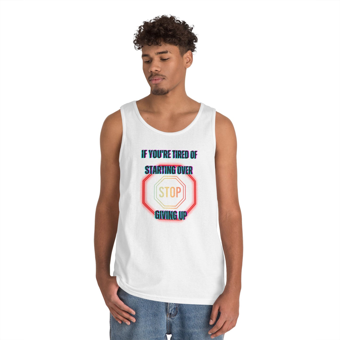 Stop Giving Up 2 Tank Top
