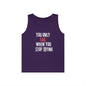 Stop Trying Tank Top