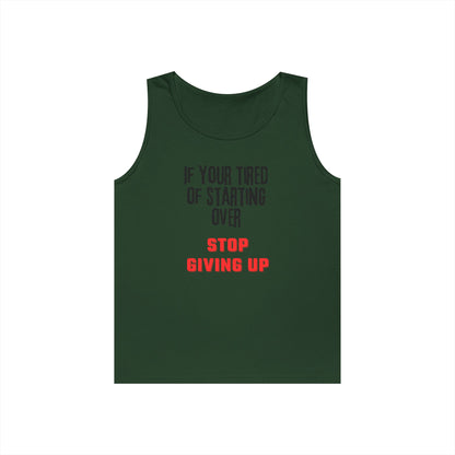 Stop Giving Up (B) Tank Top