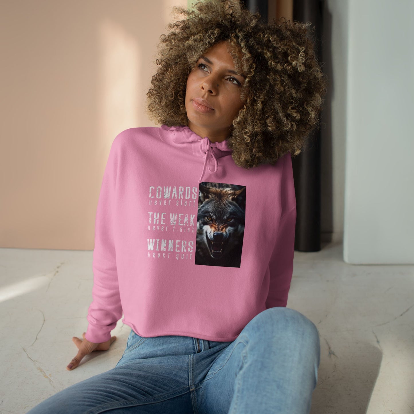 Coward Weak or WinnerCrop Hoodie