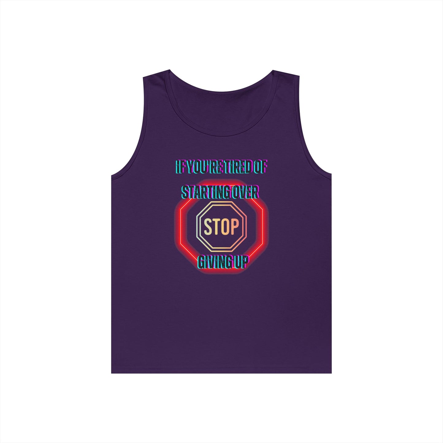 Stop Giving Up 2 Tank Top
