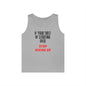 Stop Giving Up (B) Tank Top