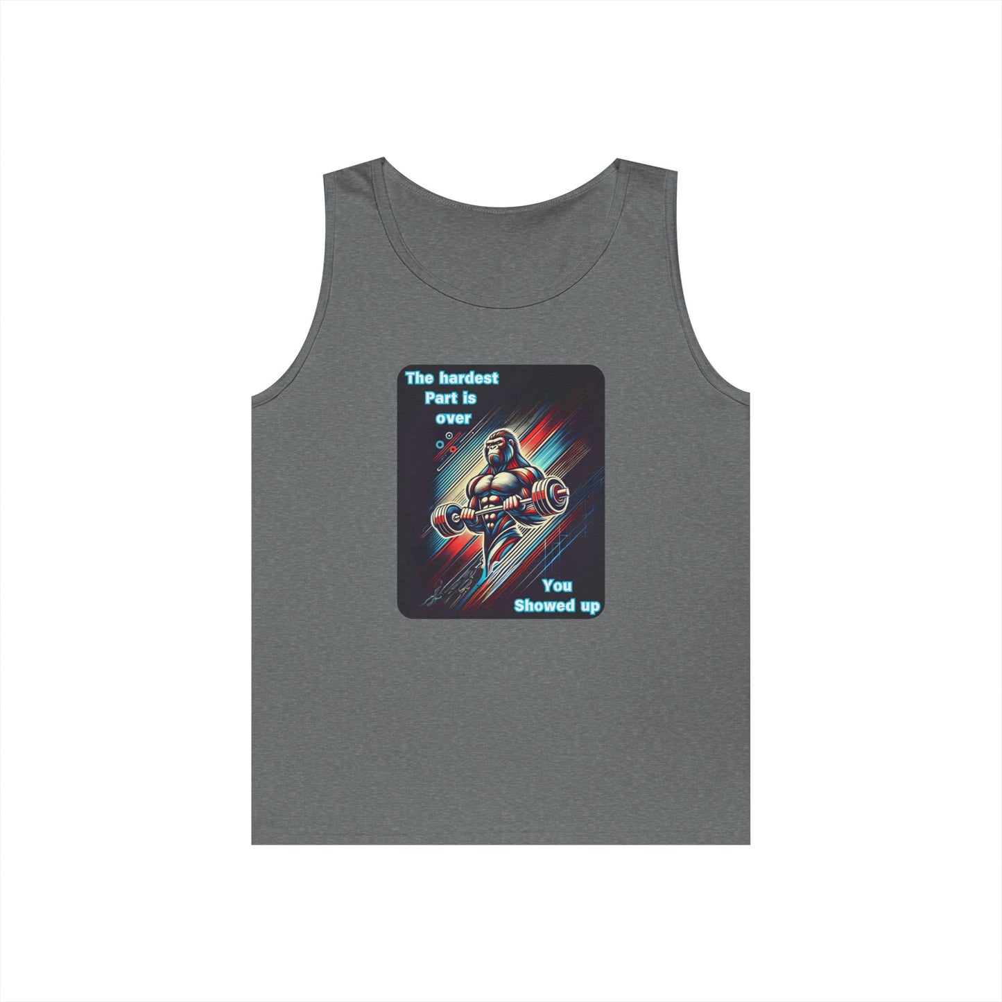 You Showed Up Tank Top