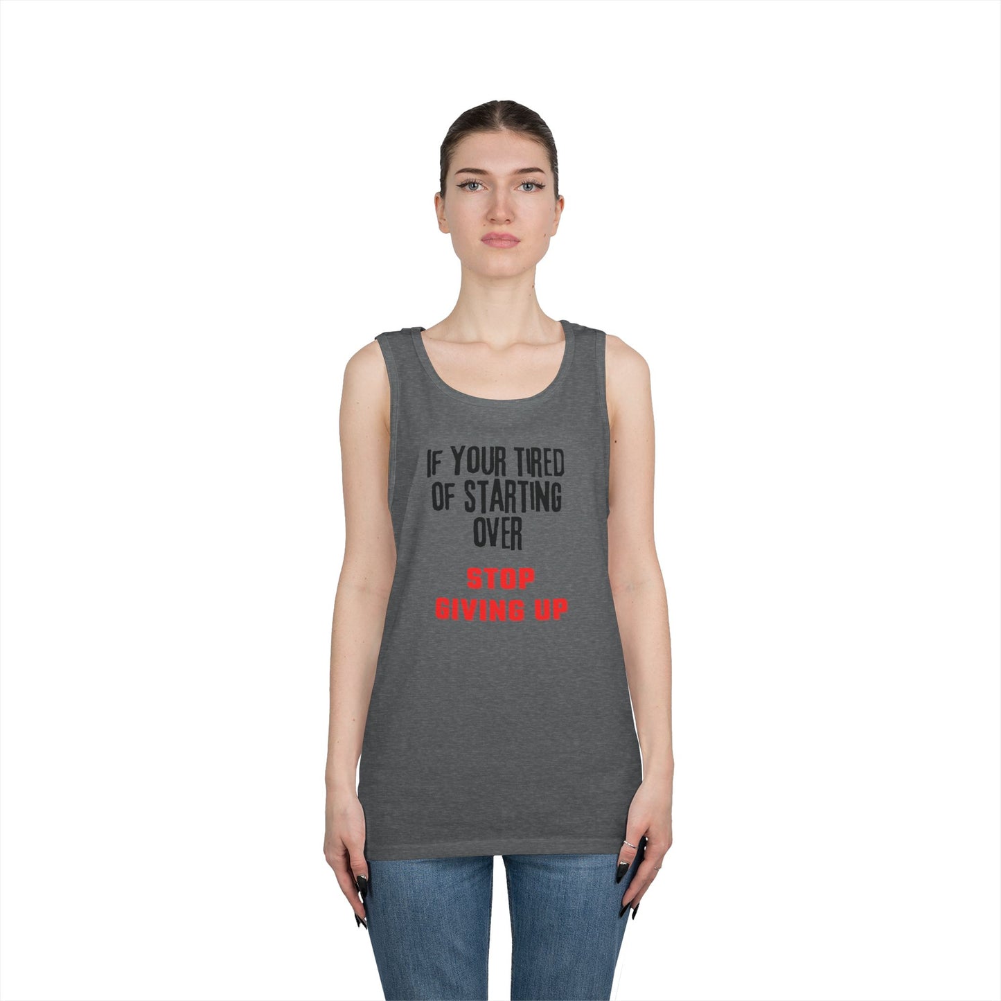 Stop Giving Up (B) Tank Top