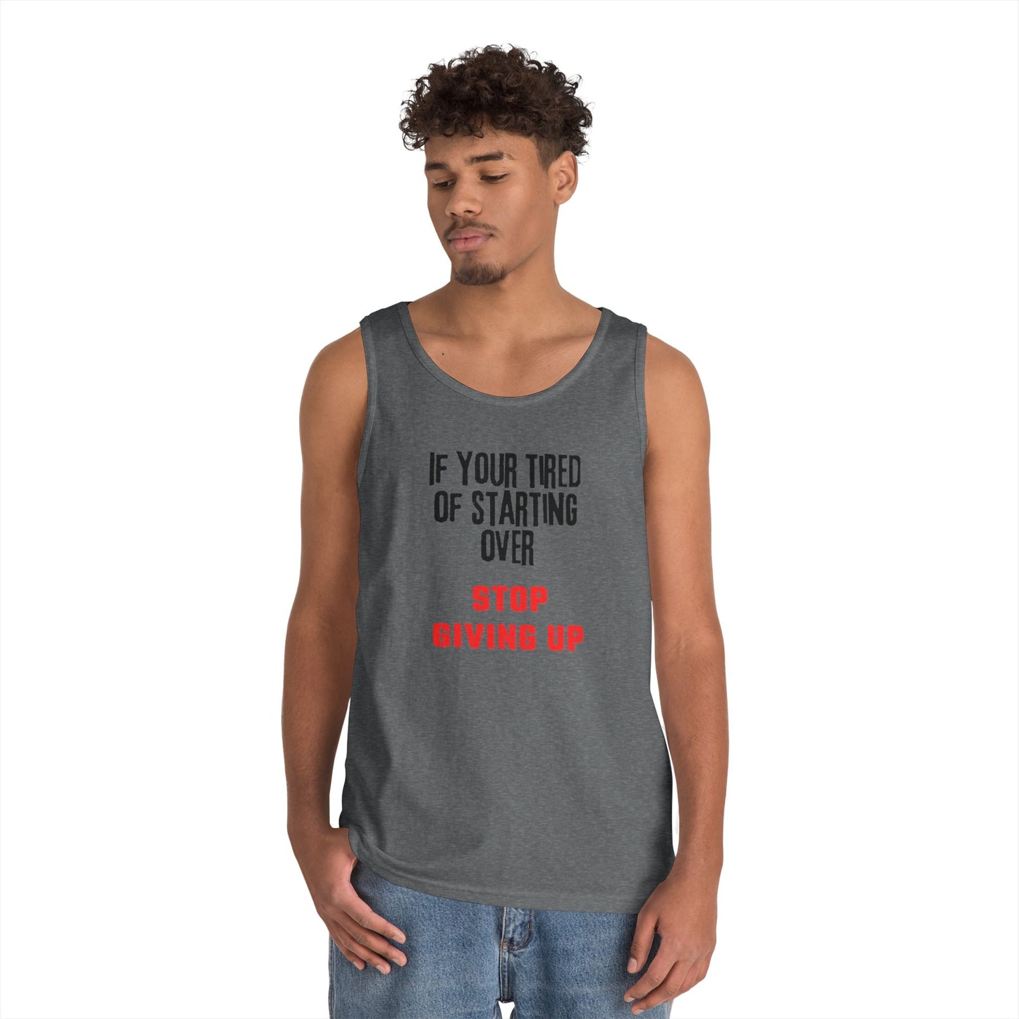 Stop Giving Up (B) Tank Top