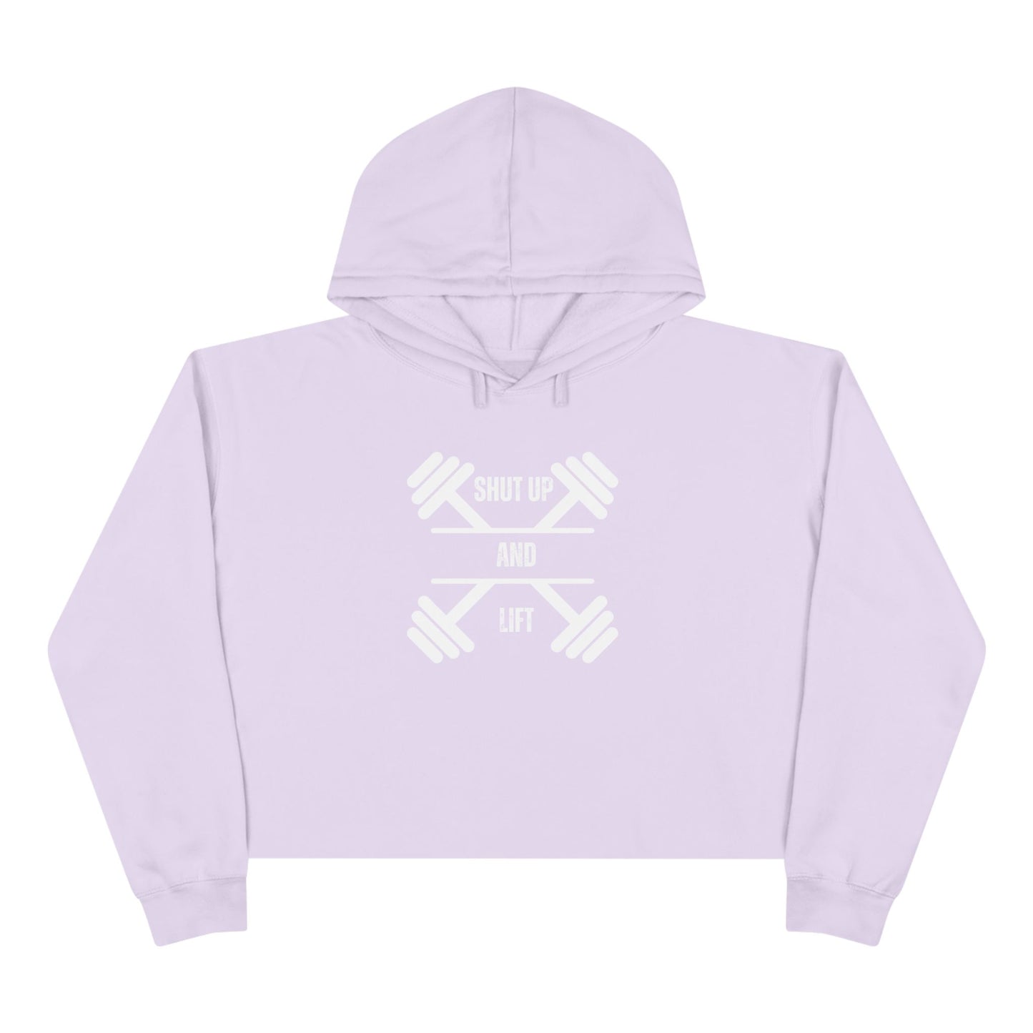 Shut Up And Lift Crop Hoodie