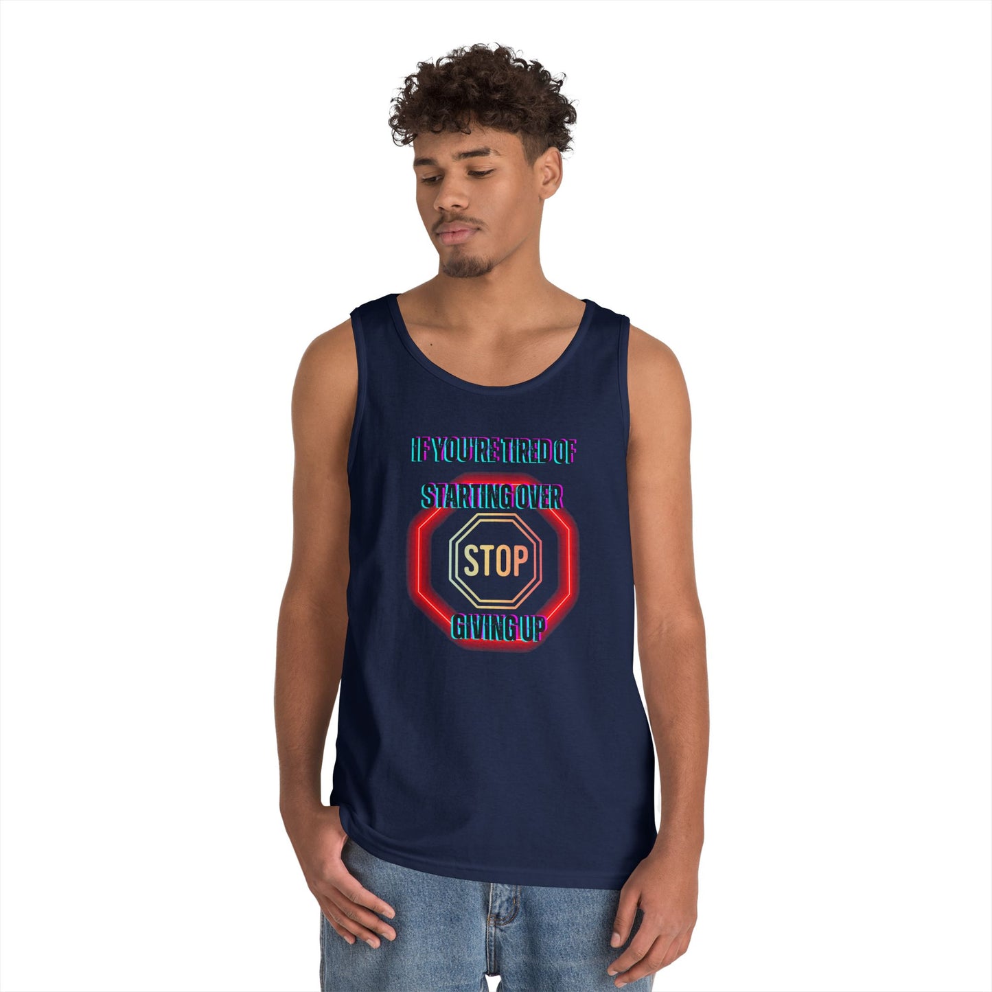 Stop Giving Up 2 Tank Top