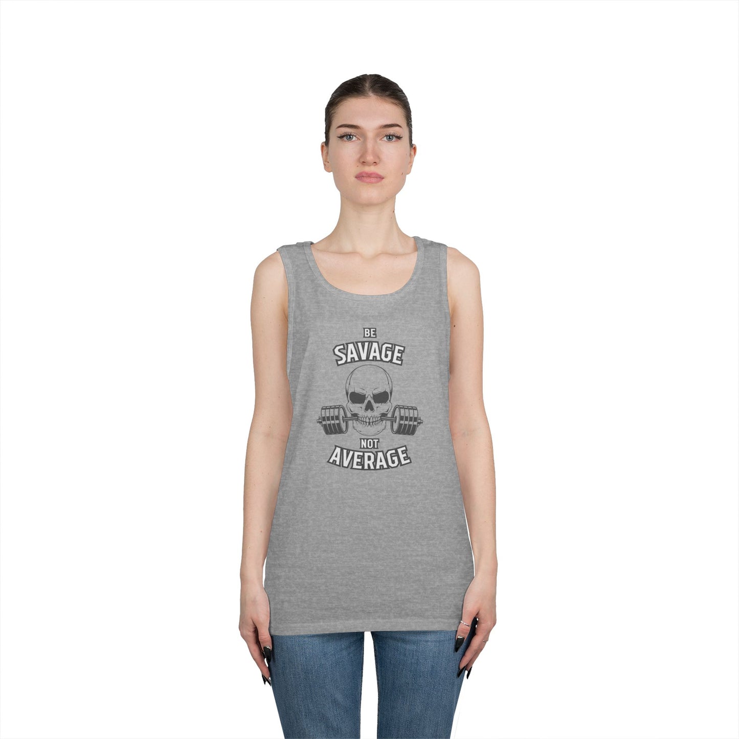 Be Savage Not Average Skull (Grey) Tank Top