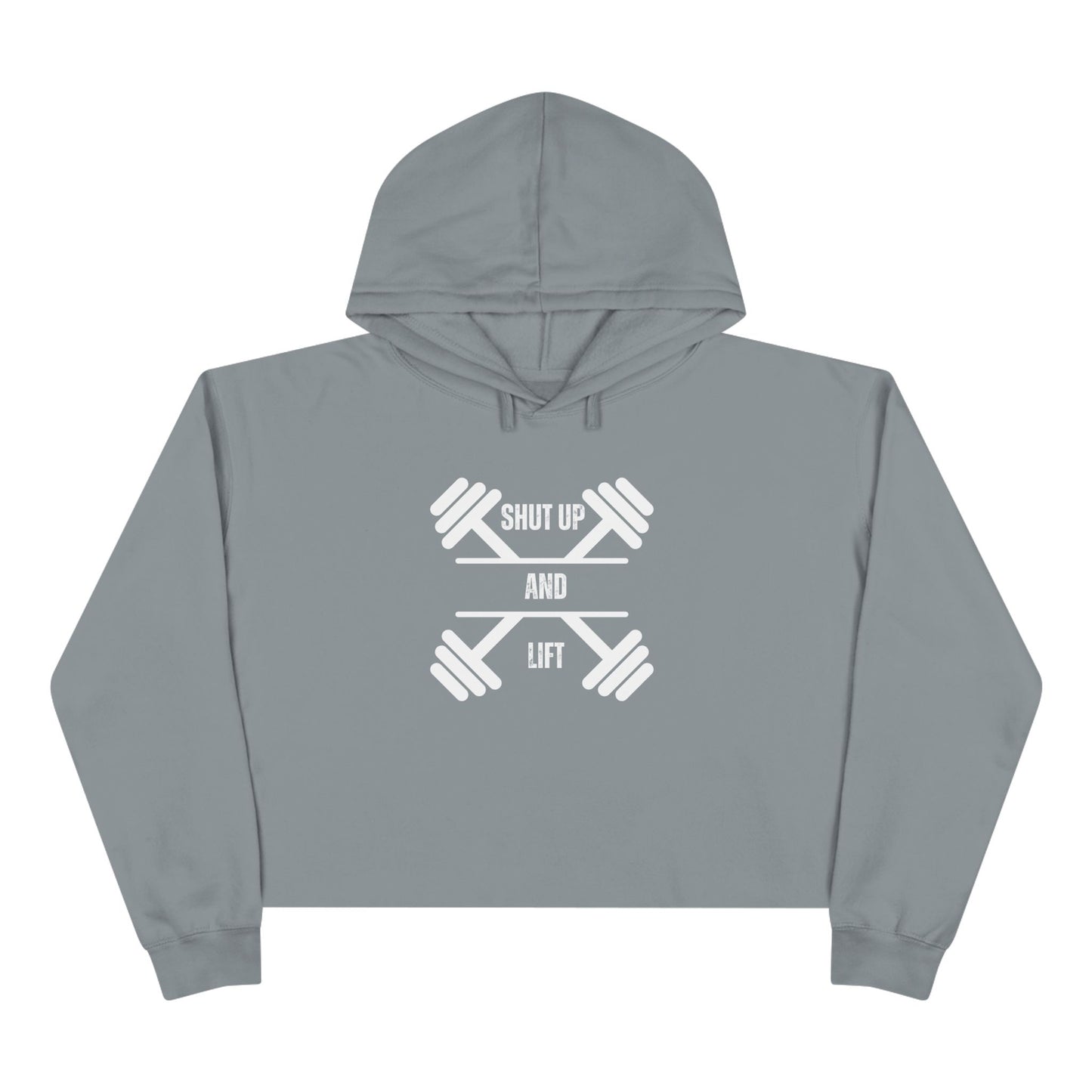 Shut Up And Lift Crop Hoodie
