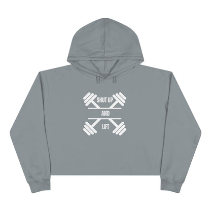 Shut Up And Lift Crop Hoodie