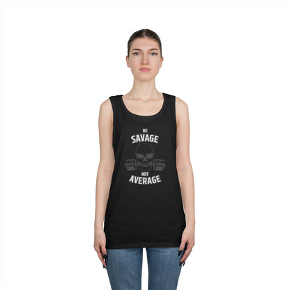 Be Savage Not Average Skull (Grey) Tank Top