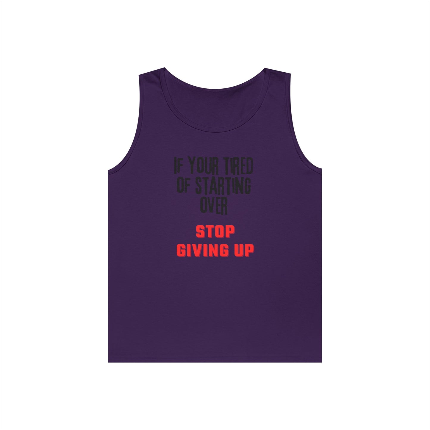Stop Giving Up (B) Tank Top