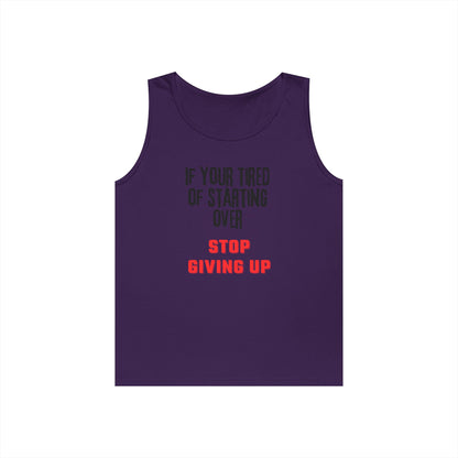 Stop Giving Up (B) Tank Top