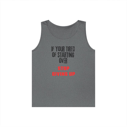 Stop Giving Up (B) Tank Top