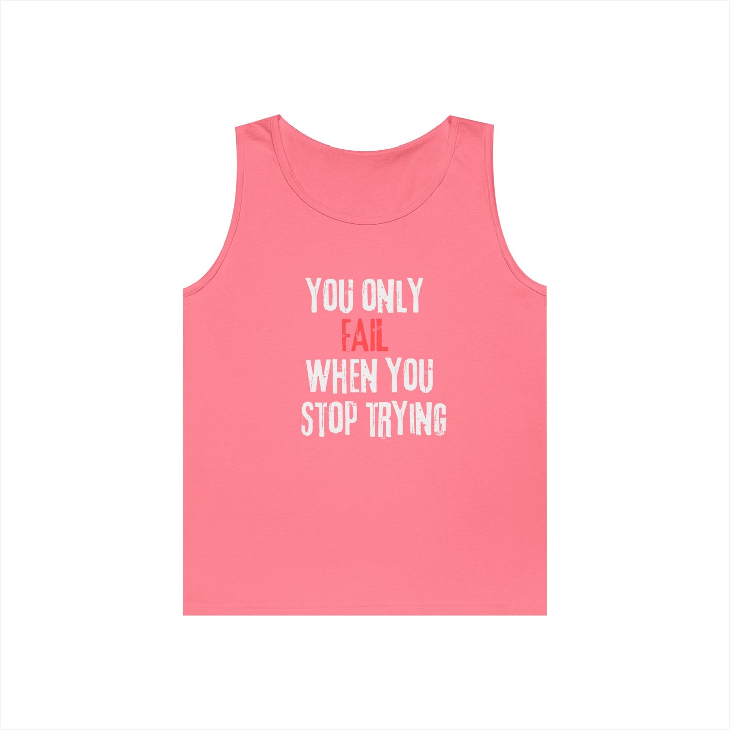 Stop Trying Tank Top