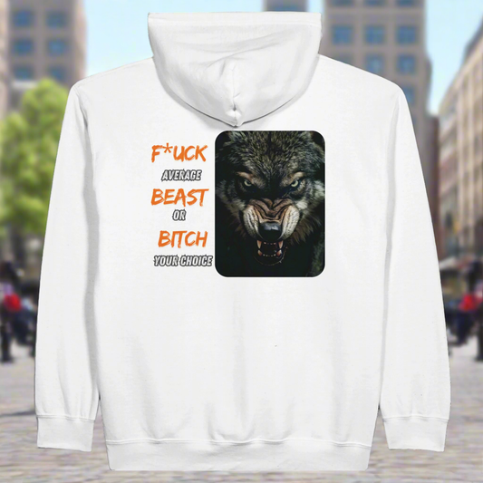 Beast Or Bitch Zip Hoodie