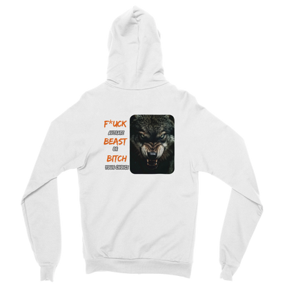 Beast Or Bitch Zip Hoodie