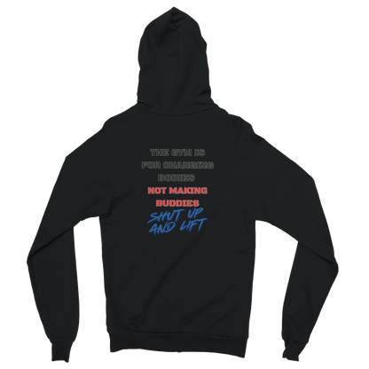 Shut Up and Lift Zip Hoodie