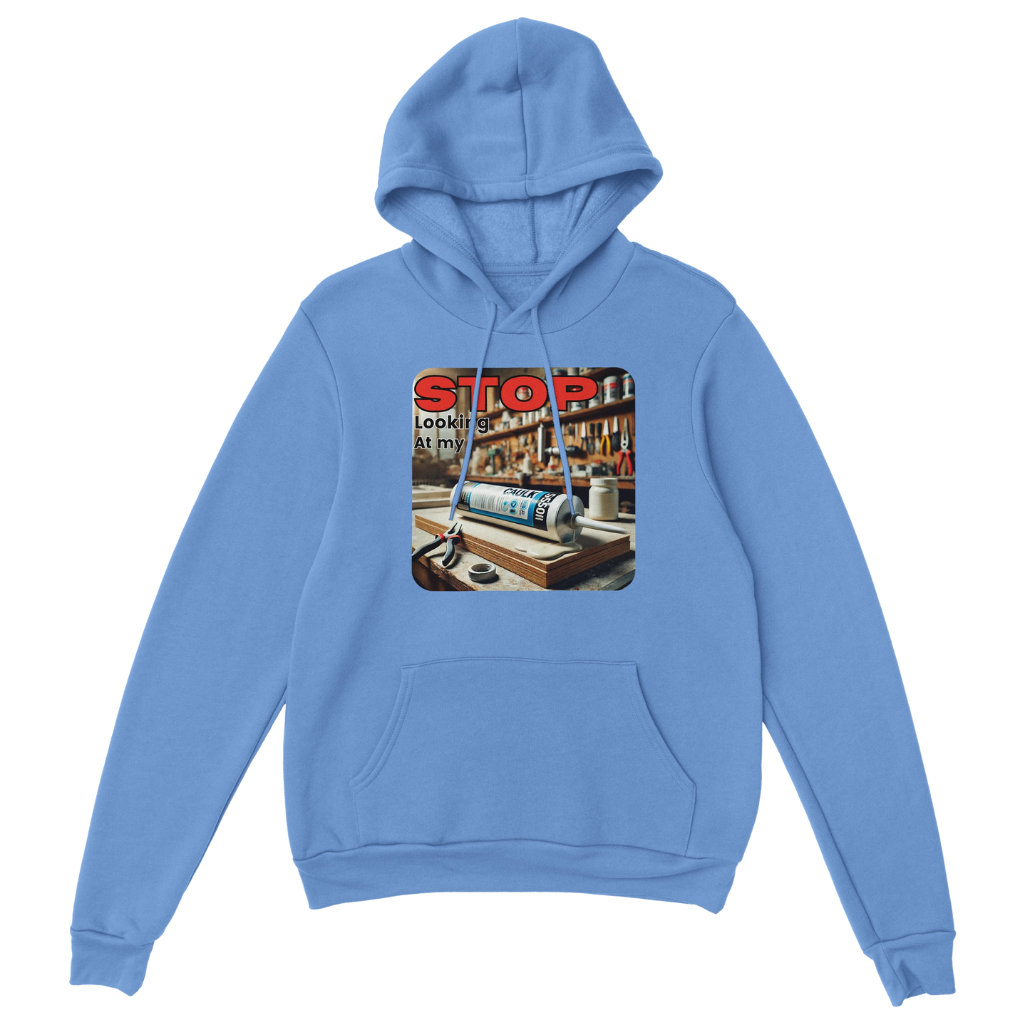 Stop Looking At My **** Hoodie
